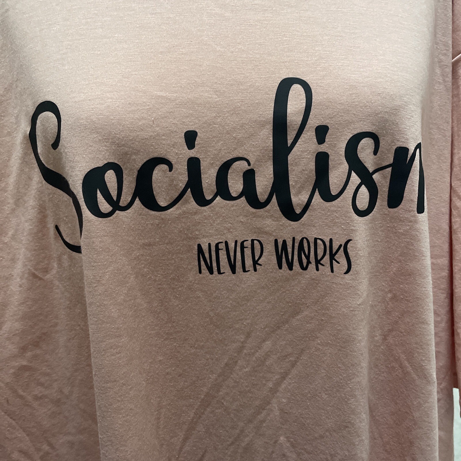 District Perfect Tri Short Sleeve t Shirt Socialism Never Works Size 4 XL